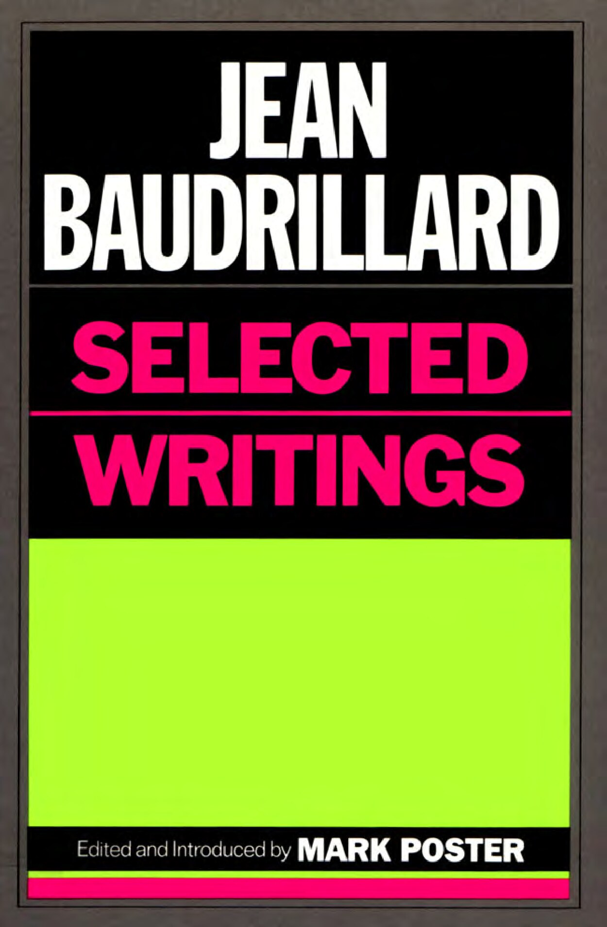Jean Baudrillard_ Selected Writings_ Second Edition -- Jean Baudrillard, Mark Poster, Jacques Mourrain -- Second Edition, PS, 2002 -- Stanford -- isbn13 9780745605869 -- f25d1441ae49b8fa3e4476541ba8364b -- Anna’s Archive