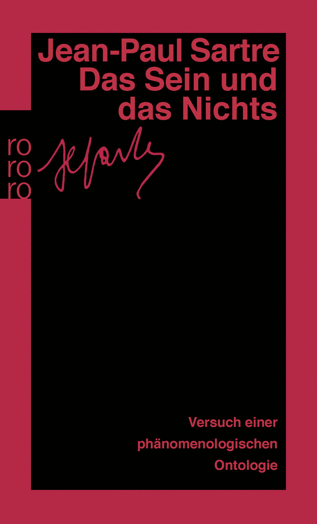 Das Sein und das Nichts: Versuch einer phänomenologischen Ontologie