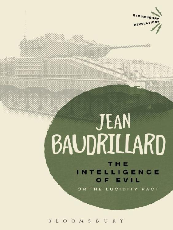 The Intelligence of Evil: or, The Lucidity Pact (Bloomsbury Revelations)