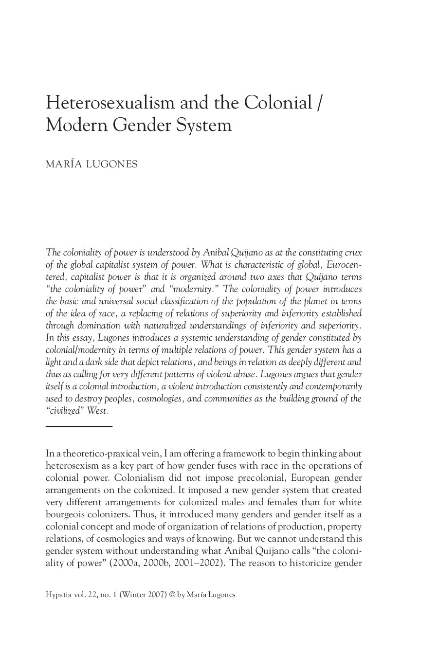Heterosexualism and the Colonial _Modern Gender System -- María Lugones -- Hypatia vol_ 22, no_ 1 -- Hypatia -- doi 10_1111_j_1527-2001_2007_tb01156_x -- 67b6f169620e5f95a5451007c29b12a2 -- Anna’s Archive