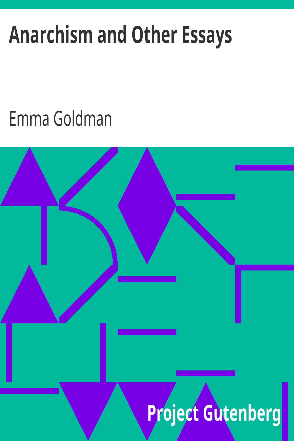 Anarchism and Other Essays