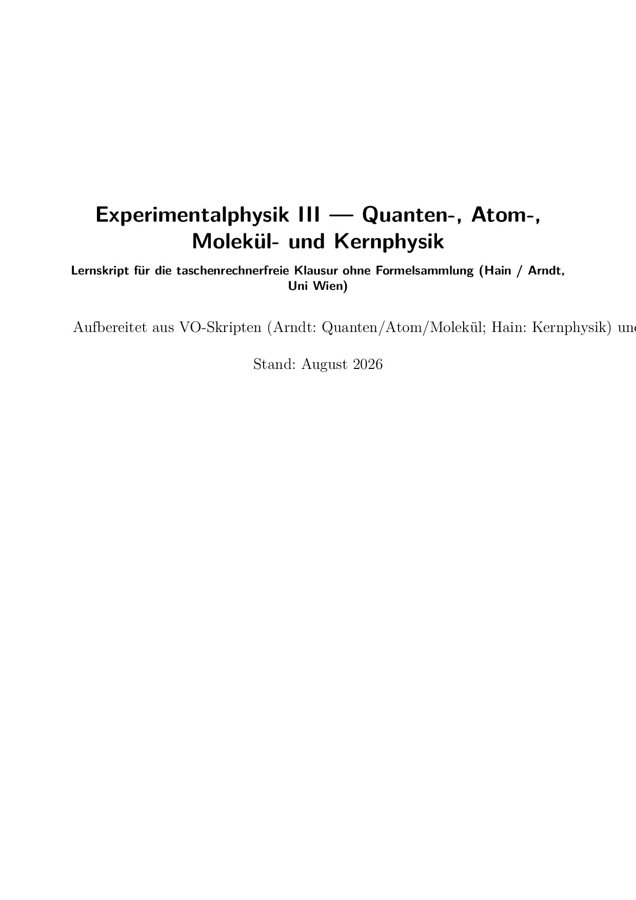 Experimentalphysik III — Quanten-, Atom-, Molekül- und Kernphysik