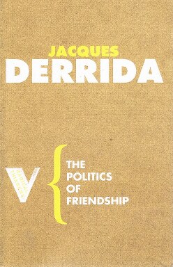 The Politics of Friendship